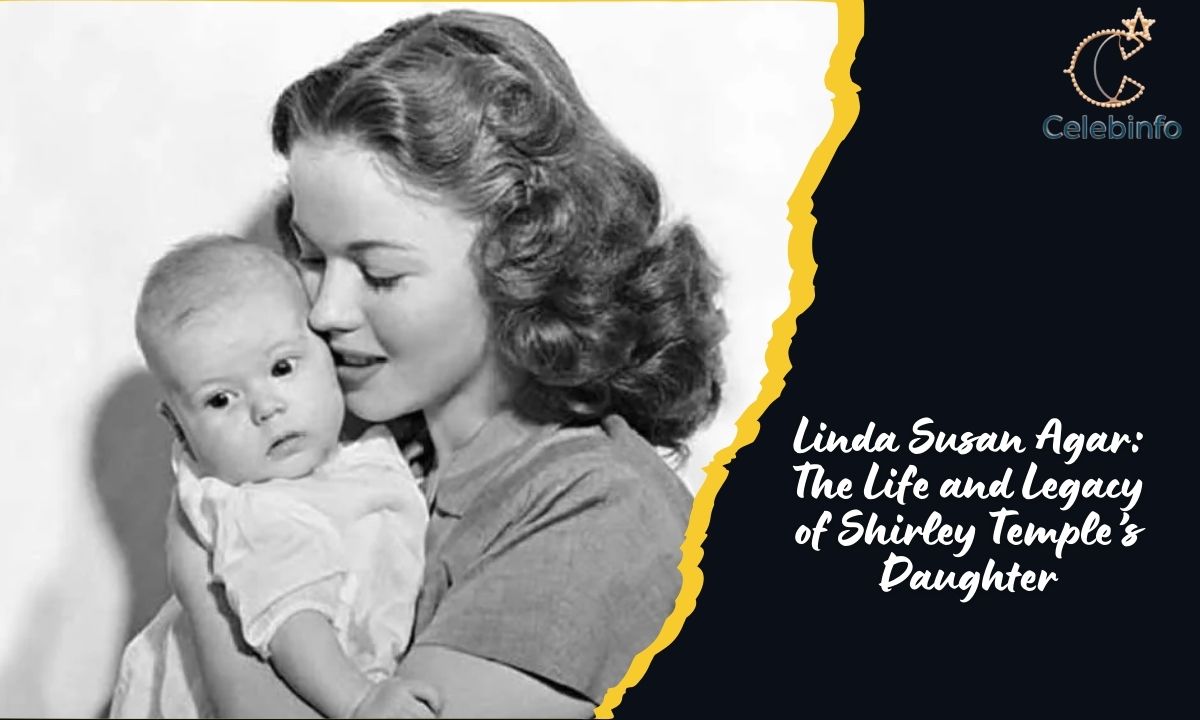 Linda Susan Agar: The Life and Legacy of Shirley Temple’s Daughter