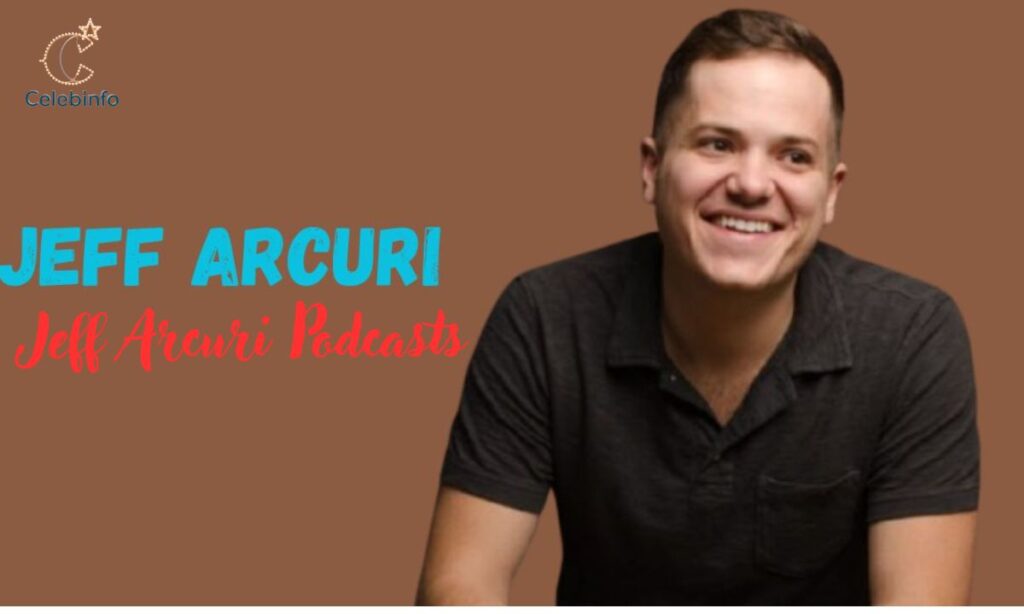 Jeff Arcuri Podcasts